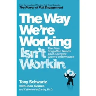 The Way We''re Working Isn''t Working