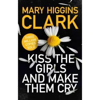 Kiss the Girls and Make Them Cry