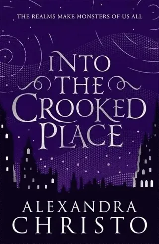 Into The Crooked Place