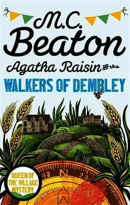 Agatha Raisin and the walkers of Dembley