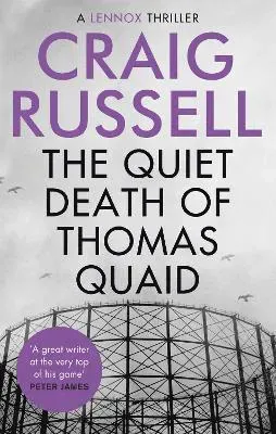 The Quiet Death of Thomas Quaid