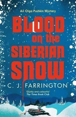 Blood on the Siberian Snow