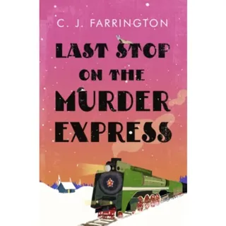 Last Stop on the Murder Express