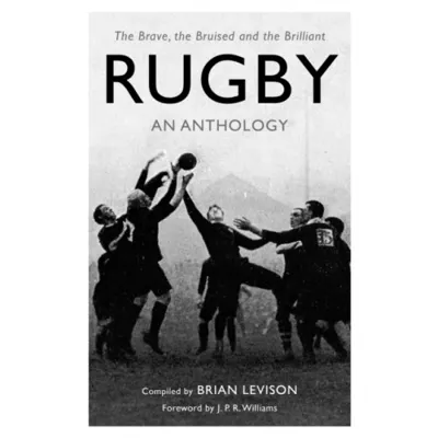 Rugby: An Anthology