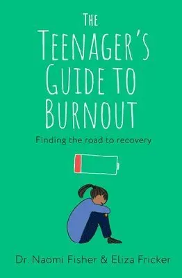 The Teenager's Guide to Burnout