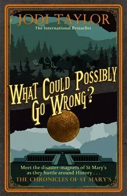 What Could Possibly Go Wrong?