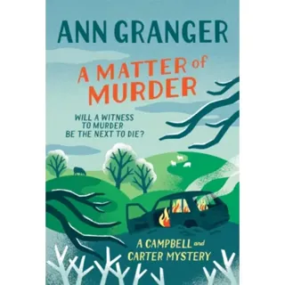 A Matter of Murder (Campbell & Carter mystery 7)