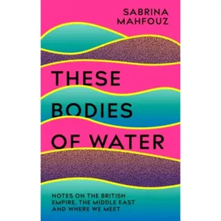 These Bodies of Water