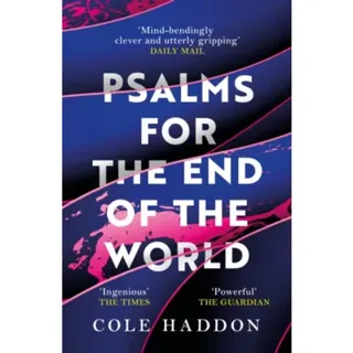 Psalms For The End Of The World