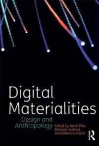 Digital Materialities