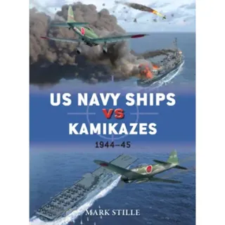 US Navy Ships vs Kamikazes 1944–45