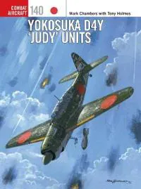 Yokosuka D4Y 'Judy' Units