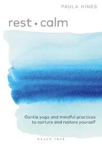 Rest + Calm