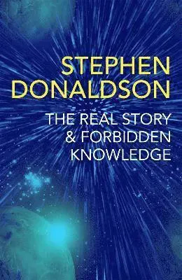 The Real Story & Forbidden Knowledge
