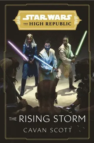 Star Wars: The Rising Storm (The High Republic)