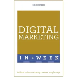 Digital Marketing In A Week