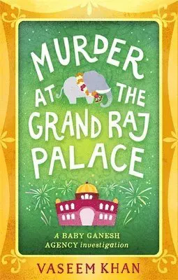 Murder at the Grand Raj Palace