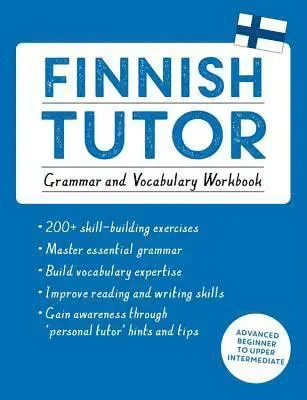 Finnish tutor: grammar and vocabulary workbook (learn finnish with teach yo