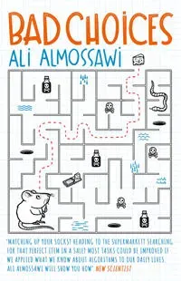 Bad Choices