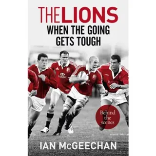 The Lions: When the Going Gets Tough