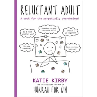 Hurrah for Gin: Reluctant Adult