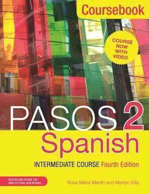 Pasos 2 (fourth edition) spanish intermediate course - coursebook