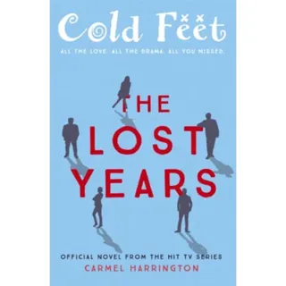 Cold Feet: The Lost Years