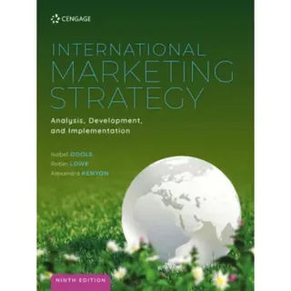 International Marketing Strategy: Analysis, Development and Implementation