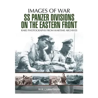 SS Panzer Divisions on the Eastern Front