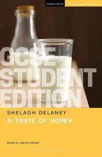 A Taste of Honey GCSE Student Edition