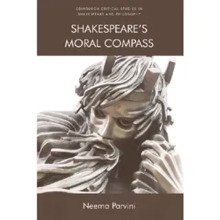 Shakespeare’s Moral Compass