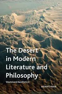 The Desert in Modern Literature and Philosophy
