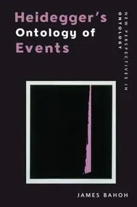 Heidegger’s Ontology of Events
