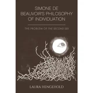Simone de Beauvoir's Philosophy of Individuation