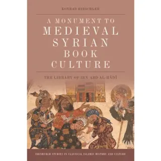A Monument to Medieval Syrian Book Culture