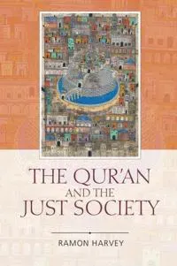The Qur'an and the Just Society