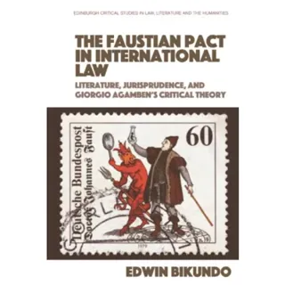 The Faustian Pact in International Law