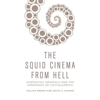 The Squid Cinema From Hell