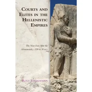 Courts and Elites in the Hellenistic Empires