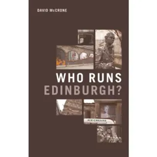 Who Runs Edinburgh?