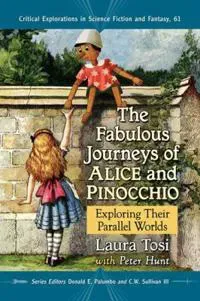 The Fabulous Journeys of Alice and Pinocchio