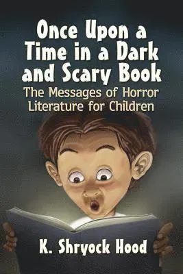 Once Upon a Time in a Dark and Scary Book