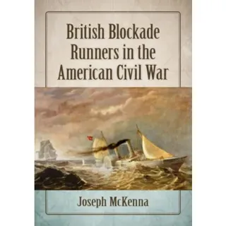 British Blockade Runners in the American Civil War