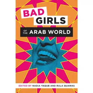 Bad Girls of the Arab World