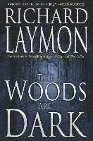 The Woods Are Dark