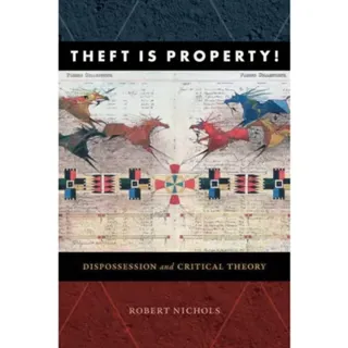 Theft Is Property!