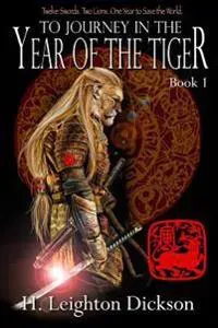 To Journey in the Year of the Tiger