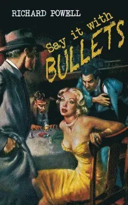 Say it with Bullets
