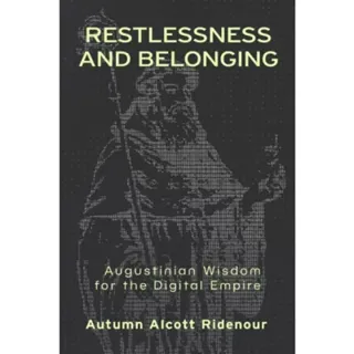 Restlessness and Belonging