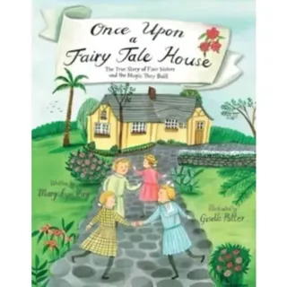 Once Upon a Fairy Tale House